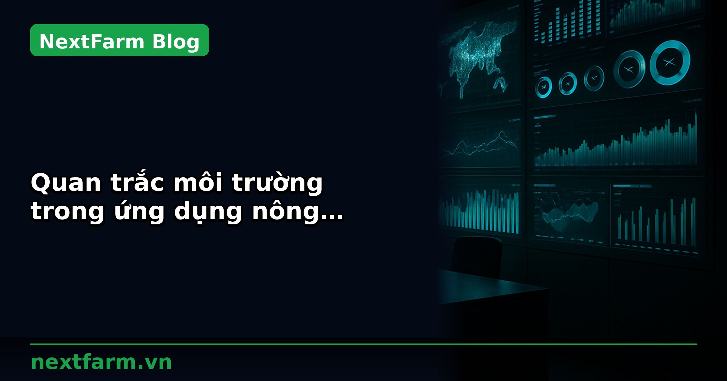 Quan trắc môi trường trong ứng dụng nông nghiệp thông minh 4.0