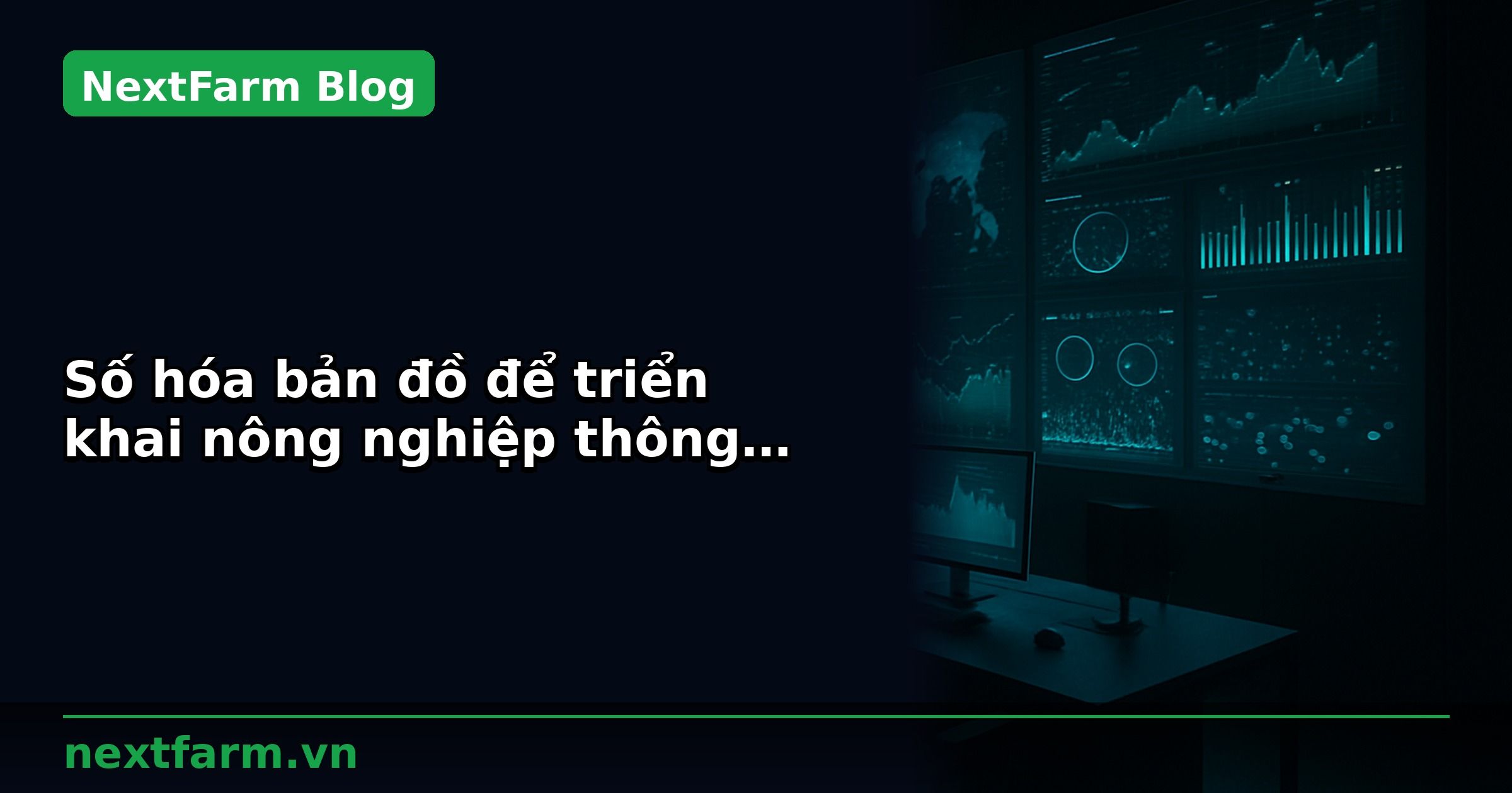 Số hóa bản đồ để triển khai nông nghiệp thông minh (baodientu.vn)