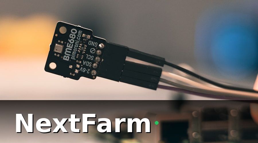 NextFarm — Bước 2 — Chọn Và Lắp Đặt Cảm Biến IoT Phù Hợp