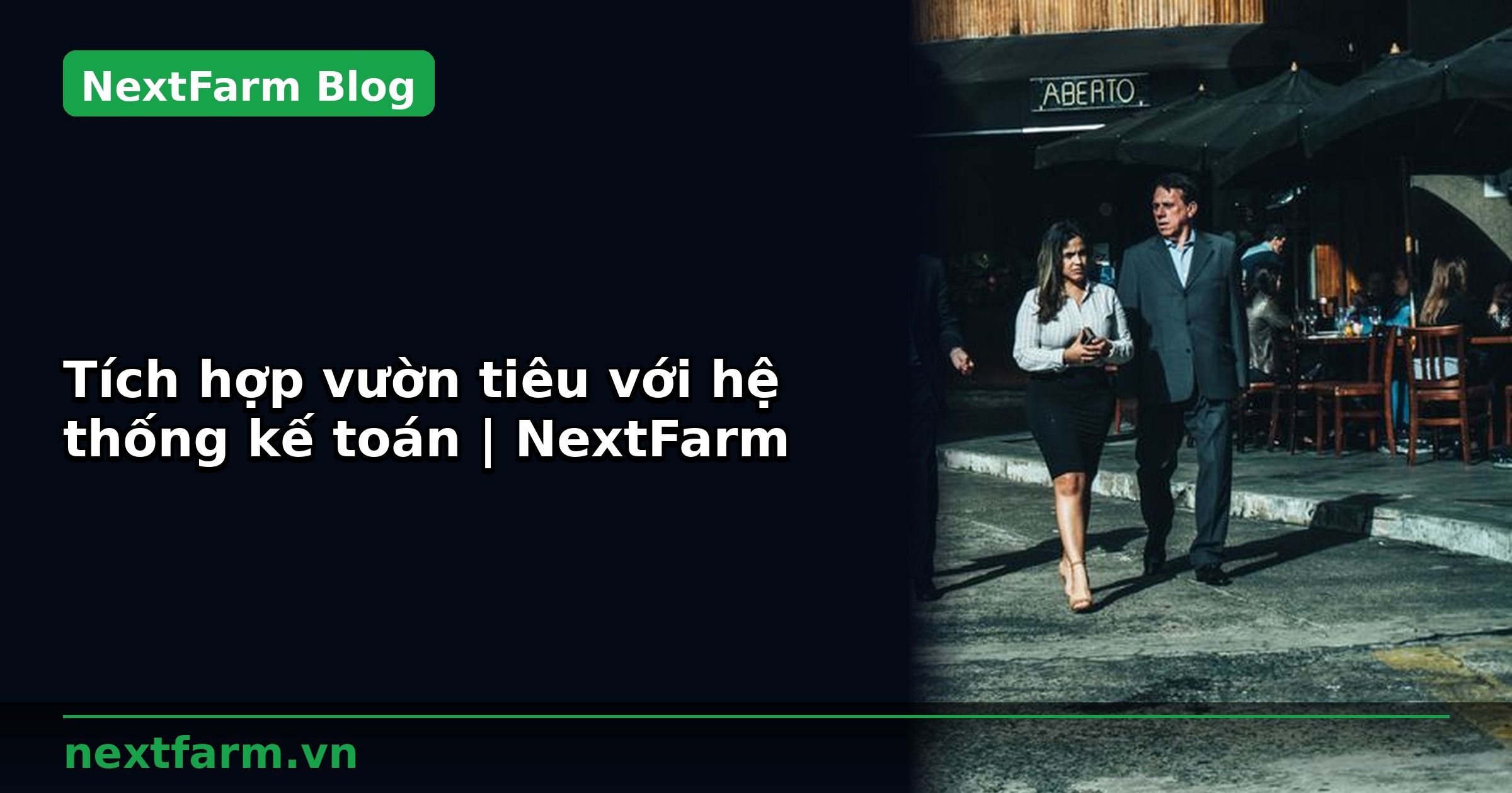 Tích hợp vườn tiêu với hệ thống kế toán | NextFarm