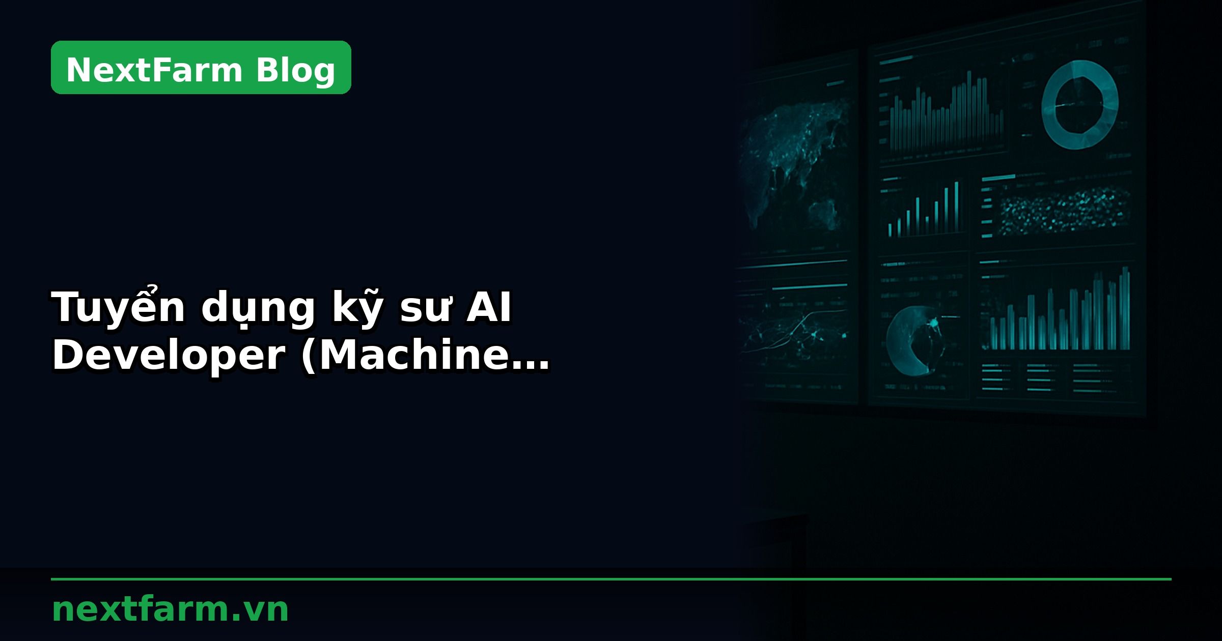 Tuyển dụng kỹ sư AI Developer (Machine Learning Platform) cho Nông nghiệp